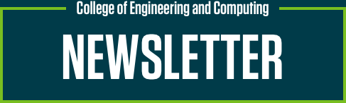 College of Engineering and Computing - Newsletter
